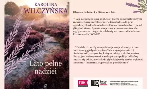Na obrazku okładka książki 'Lato pełne nadziei', dwa cytaty z książki oraz logotyp DKK oraz Instytutu Książki.