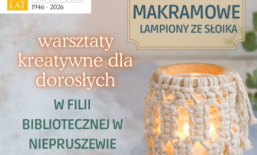 Warsztaty kreatywne dla dorosłych w filii bibliotecznej w Niepruszewie 25.06.2026, godzina 16. Zapisy w bibliotece lub telefonicznie tel. 61 22 26 662. Liczba miejsc ograniczona. Koszt 10 zł.