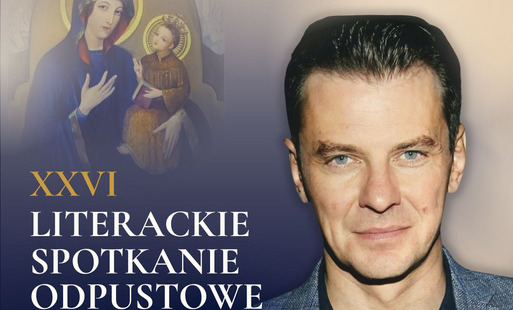 Zdjęcie do Zapraszamy na Literackie Spotkanie Odpustowe